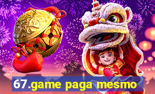 67.game paga mesmo